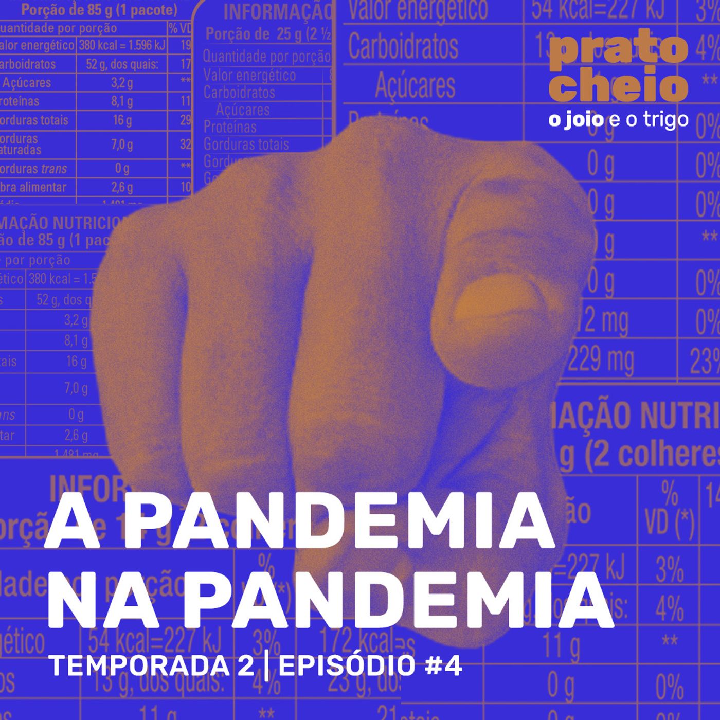 A pandemia na pandemia