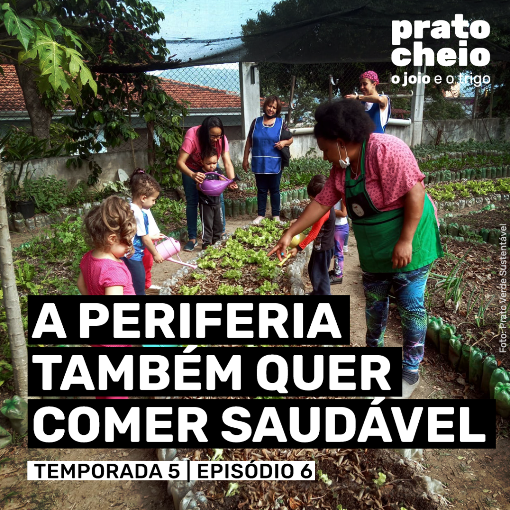 A periferia também quer comer saudável