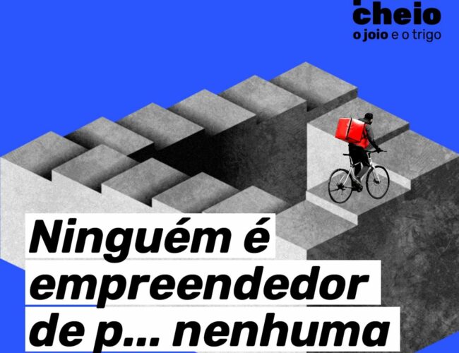 Ninguém é empreendedor de p… nenhuma | Drops eleições 2022