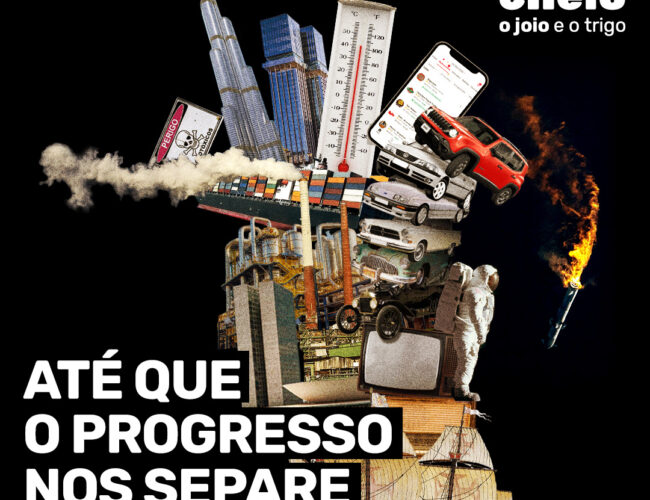 Até que o progresso nos separe